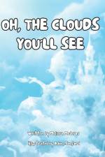 Oh, the Clouds You'll See af Mederos