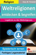 Weltreligionen entdecken & begreifen af Gary M. Forester