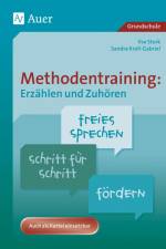 Methodentraining: Erzählen und Zuhören af Ilse Stork