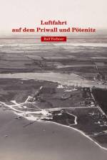 Luftfahrt auf dem Priwall und Pötenitz af Rolf Fechner