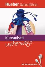 Mit Koreanisch unterwegs. Buch mit MP3-Download af Juliane Forßmann