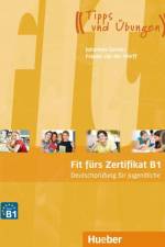 Fit fürs Zertifikat B1: Deutschprüfung für Jugendliche. Lehrbuch mit MP3-Download (Hörtexte) af Johannes Gerbes