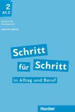 Schritt für Schritt in Alltag und Beruf 2 / Lehrerhandbuch af Susanne Kalender
