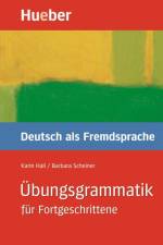 Übungsgrammatik Deutsch als Fremdsprache für Fortgeschrittene af Karin Häll