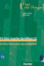 Fit fürs Goethe-Zertifikat C2. Lehrbuch mit integrierter Audio-CD af Linda Fromme