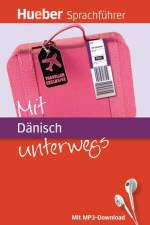 Mit Dänisch unterwegs af Juliane Forßmann