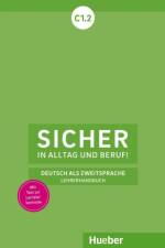 Sicher in Alltag und Beruf! C1.2. Lehrerhandbuch af Sönke Andresen
