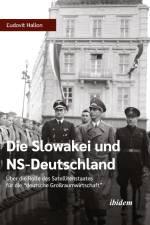Die Slowakei und NS-Deutschland af Ludovit Hallon