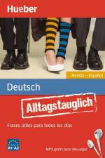 Alltagstauglich Deutsch. Frases útiles para todos los días.Alemán - Español / Buch mit MP3-Download af Timea Thomas