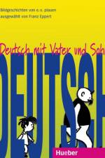 Deutsch mit Vater und Sohn af Franz Eppert