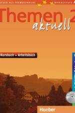 Themen aktuell 2. Kursbuch und Arbeitsbuch. Lektion 1 - 5 af Hartmut Aufderstraße