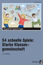 54 schnelle Spiele: Starke Klassengemeinschaft af Kirstin Jebautzke