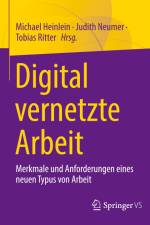 Digital vernetzte Arbeit af Michael Heinlein