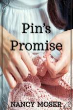 Pin's Promise af Nancy Moser