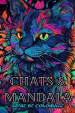 Chats avec Mandalas - Livre de coloriage pour adultes. Belles pages à colorier