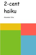 2-cent Haiku af Alexander Silva