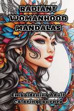 Radiant Womanhood Mandalas af Colorzen