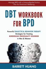 DBT Workbook For BPD af Barrett Huang