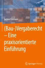 (Bau-)Vergaberecht ¿ Eine praxisorientierte Einführung af Jochen Fürmann