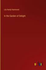 In the Garden of Delight