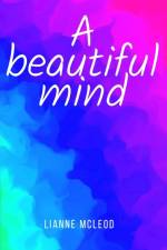 A beautiful mind af Lianne McLeod