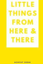 Little things from here & there af Achyut Joshi
