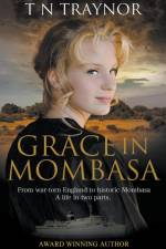 Grace in Mombasa af T N Traynor