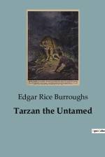 Tarzan the Untamed af Edgar Rice Burroughs