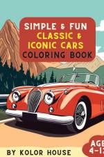 Simple & Fun Classic & Iconic Cars Coloring Book af Kolor House