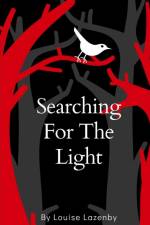 Searching For The Light af Louise Lazenby