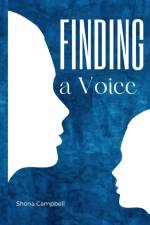 Finding a Voice af Shona Campbell