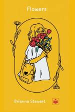Flowers af Brianna Stewart