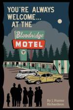 You're Always Welcome... At the Bloodridge Motel af J. Hunter Richardson