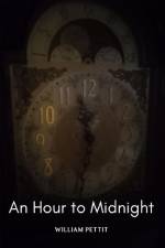 An Hour to Midnight af William Pettit
