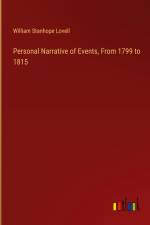 Personal Narrative of Events, From 1799 to 1815 af William Stanhope Lovell