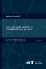 Der Spröd-duktil-Übergang in ultrafeinkörnigem Wolfram af Carsten Bonnekoh