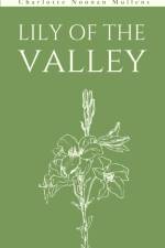 lily of the valley af Charlotte Noonan Mullens