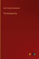 The Amazing City