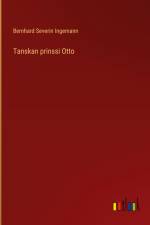 Tanskan prinssi Otto af Bernhard Severin Ingemann