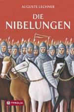 Die Nibelungen af Auguste Lechner