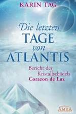 Die letzten Tage von Atlantis af Karin Tag