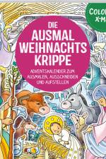 Colorful Christmas - Die Ausmal-Weihnachtskrippe (Adventskalender) af Ursula Schwab