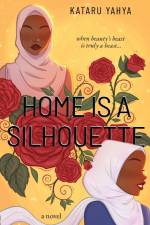 Home Is a Silhouette af Kataru Yahya