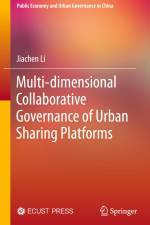Multi-dimensional Collaborative Governance of Urban Sharing Platforms af Jiachen Li