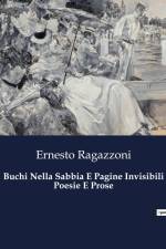 Buchi Nella Sabbia E Pagine Invisibili Poesie E Prose af Ernesto Ragazzoni