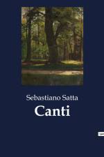 Canti af Sebastiano Satta