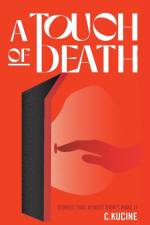 A Touch of Death af Cliff Kucine