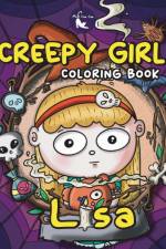 Creepy Girl Lisa Coloring Book af Mula Cha Cha