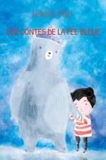 Les contes de la fée bleue af Raymonde Verney