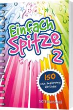 Einfach Spitze - Notenausgabe 2